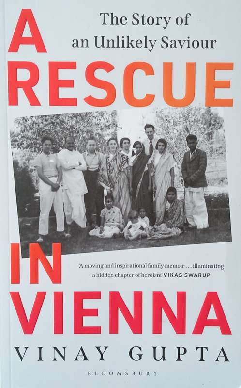 A Rescue in Vienna: The Story of an Unlikely Saviour | Vinay Gupta