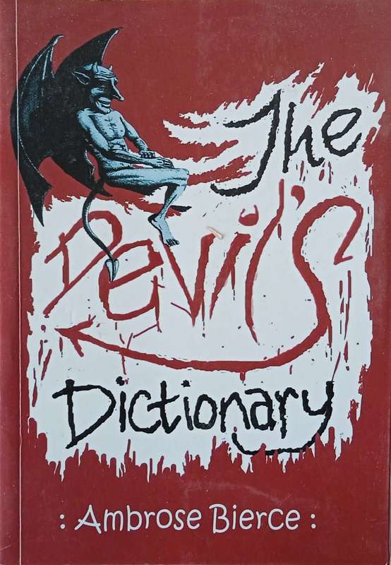 The Devil's Dictionary | Ambrose Bierce