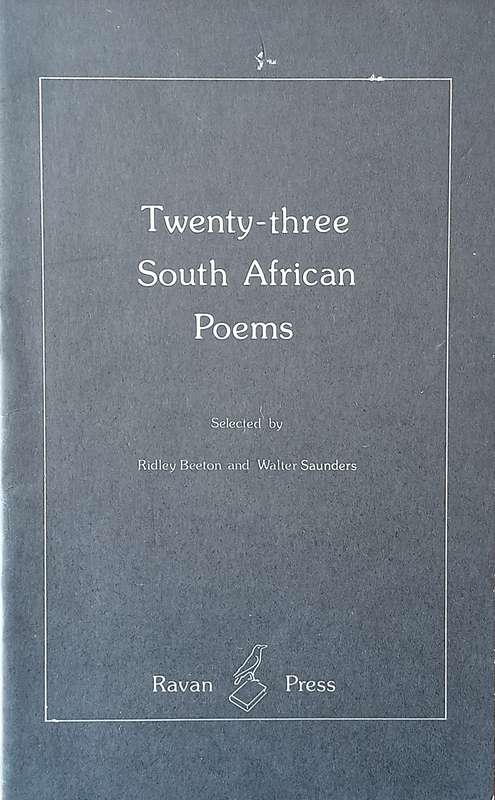 Twenty-Three South African Poems | Ridley Beeton & Walter Saunders (comp.)