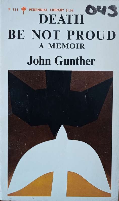 Death Be Not Proud: A Memoir | John Gunther