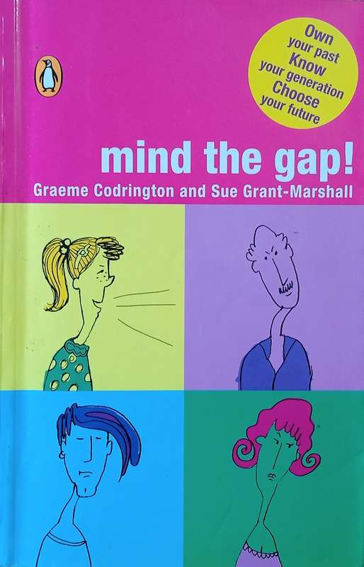 Mind the Gap | Graeme Codrington and Sue Grant-Marshall