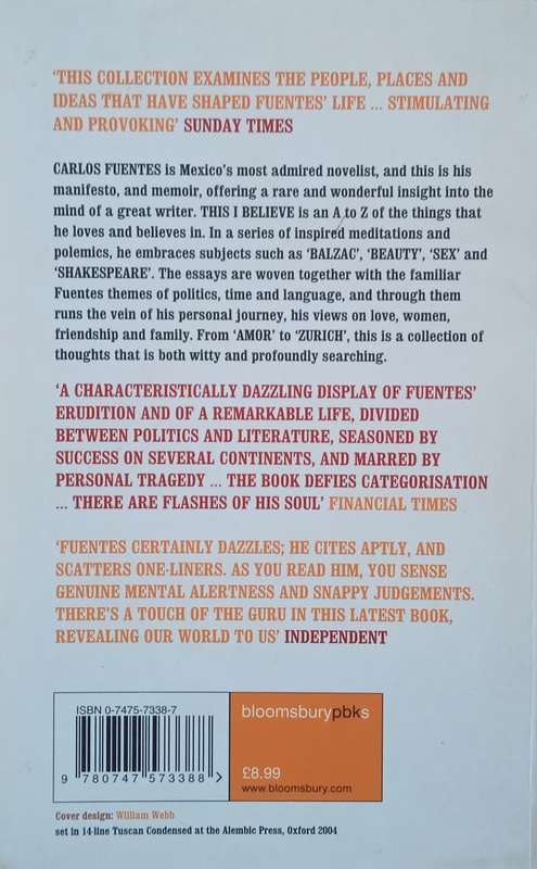 This I Believe: An A-Z of a Writer's Life | Carlos Fuentes