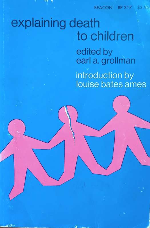 Explaining Death to Children | Earl A. Grollman (ed.)