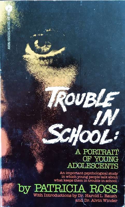 Trouble in School: A Portrait of Young Adolescents | Patricia Ross
