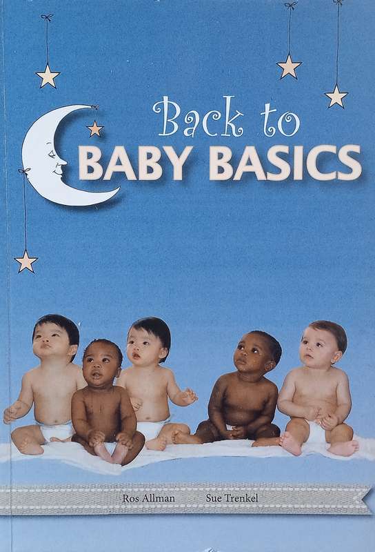 Back to Baby Basics | Ros Allman, Sue Trenkel