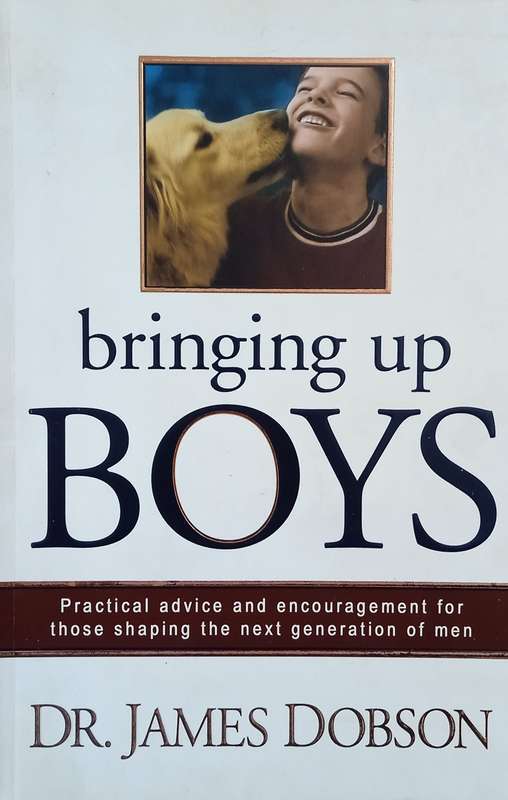 Bringing Up Boys | Dr. James Dobson