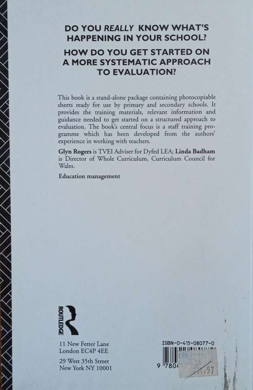 Evaluation in Schools: Getting Started on Training and Implementation | Glyn Rogers & Linda Badham