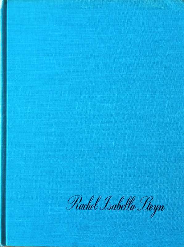 Rachel Isabella Steyn. Presidentsvou [Afrikaans] | Nellie Kruger