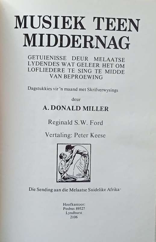 Musiek Teen Middernag: Die Sending Aan die Melaatse in Suid-Afrika [Afrikaans] | A. Donald Miller