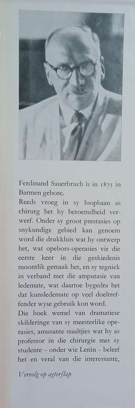 My Lewe Teen die Dood: Ervaringe uit my Halfeeu as Chirurg [Afrikaans] | Ferdinand Sauerbruch