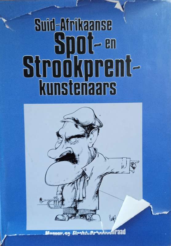 Suid-Afrikaanse Spot-en Strookprent-Kunstenaars [Limited and numbered copy] [Afrikaans] | Murray ...