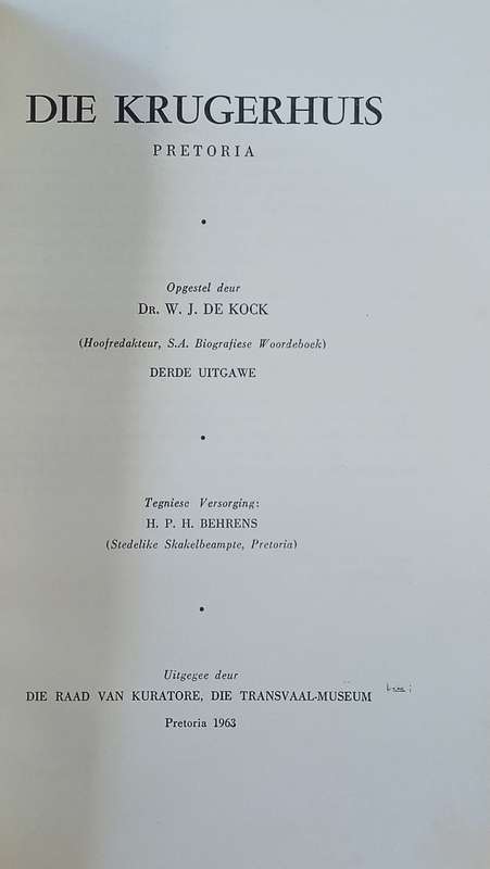 Die Krugerhuis, Pretoria [Afrikaans] | Dr. W.J. de Kock