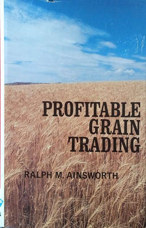 Profitable Grain Trading | Ralph M. Ainsworth