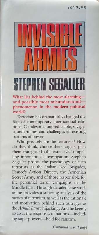 Invisible Armies: Terrorism Into the 90's | Stephen Segaller