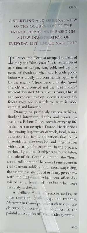 Marianne in Chains: Daily Life in the Heart of France During the German Occupation | Robert Gildea