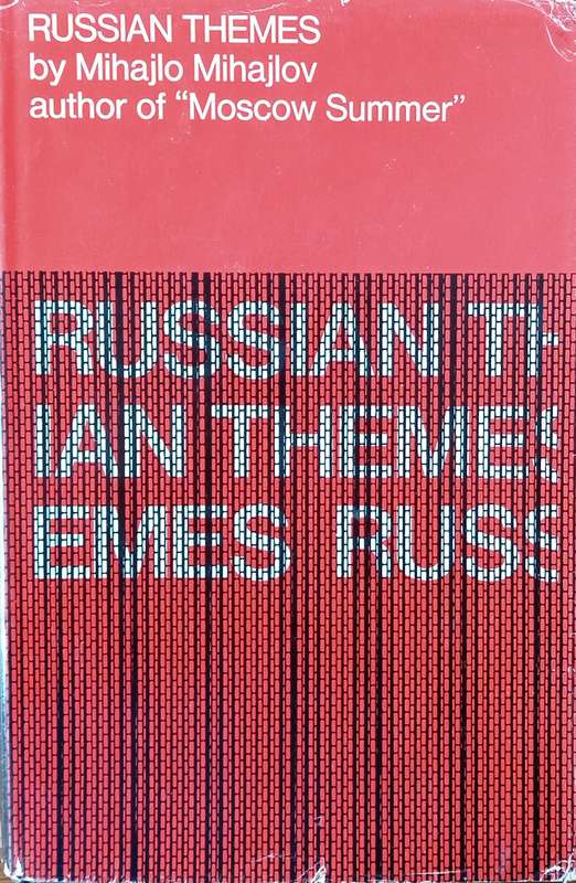 Russian Themes | Mihajlo Mihajlov