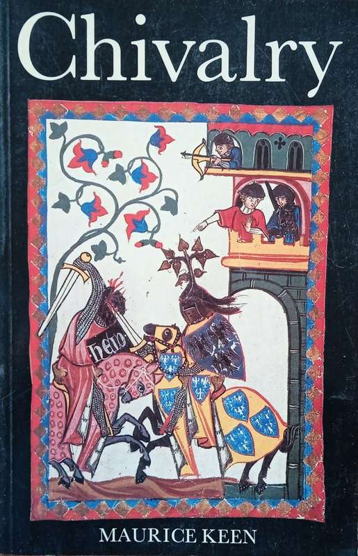 Chivalry | Maurice Keen