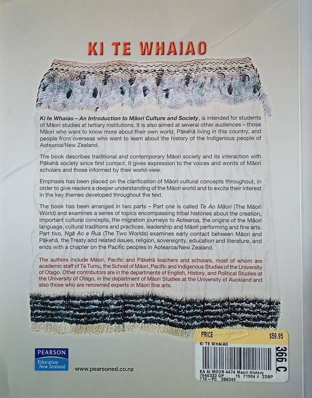 Ki Te Whaiao: An Introduction to Maori Culture and Society | Tania M. Kaai, John C. Moorfield,...