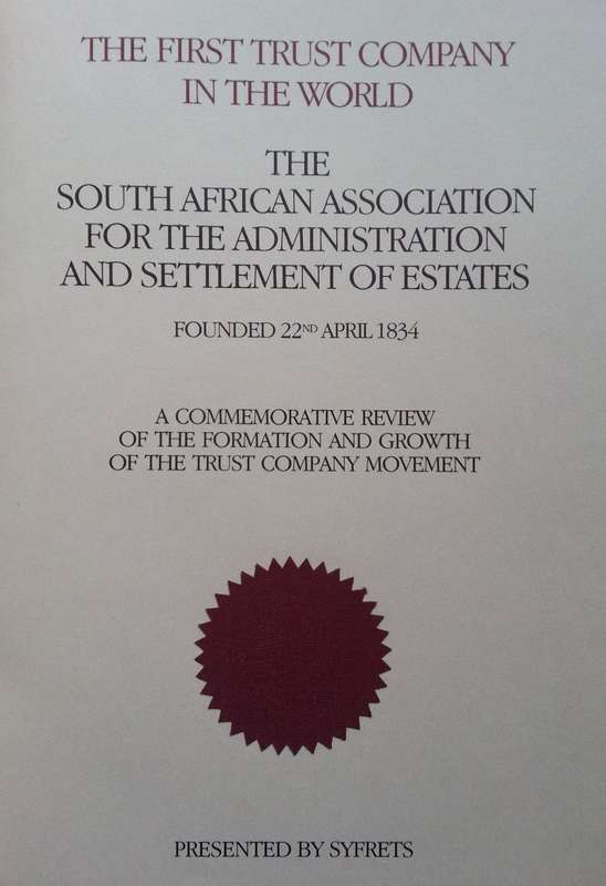 The First Trust Company in the World: The South African Association (Commemorative Edition)