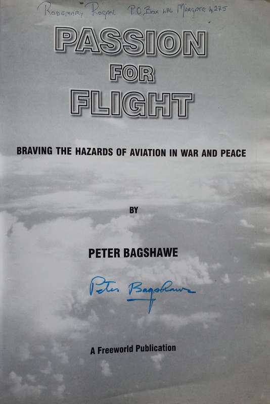 Passion for Flight: Braving the Hazards of Aviation in War and Peace (Signed by Author) | Peter B...