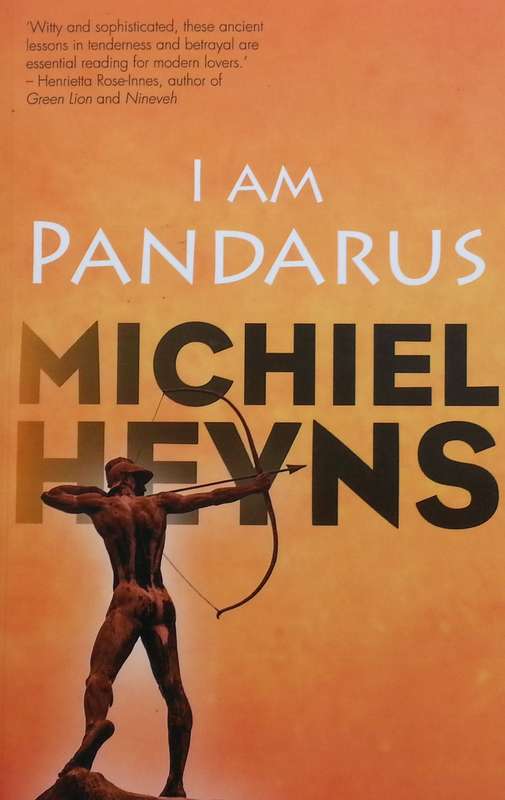 I Am Pandarus (Inscribed by Author) | Michiel Heyns