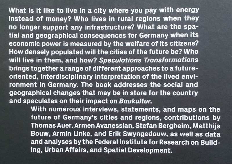 Speculations Transformations: Thoughts on the Future of Germany's Cities and Regions | Matthias B...