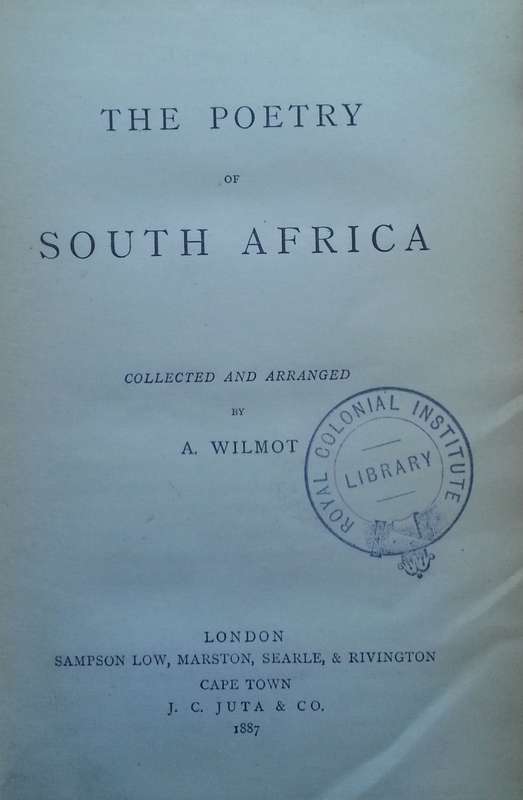 The Poetry of South Africa (Published 1887) | A. Wilmot