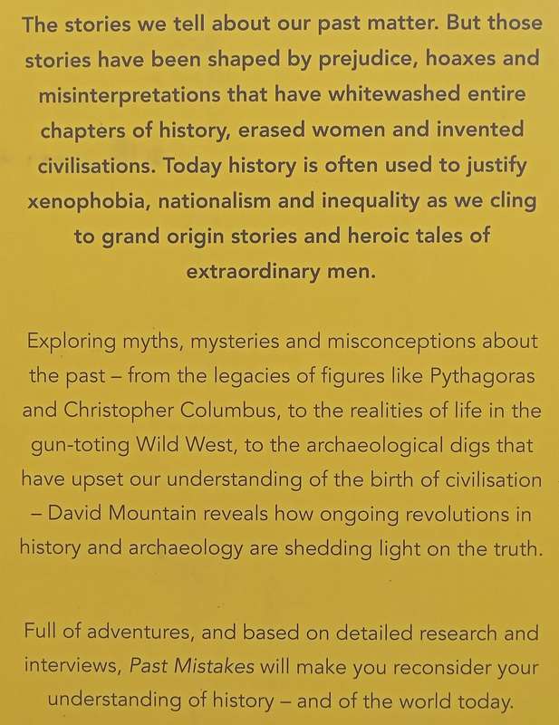 Past Mistakes: How We Misinterpret History and Why it Matters | David Mountain