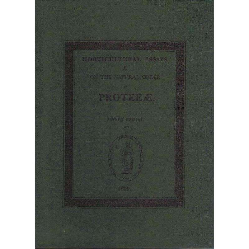 Cultivation of the Plants Belonging to the Natural Order Proteeae (Ltd Ed. 45/300, Signed by J.P ...