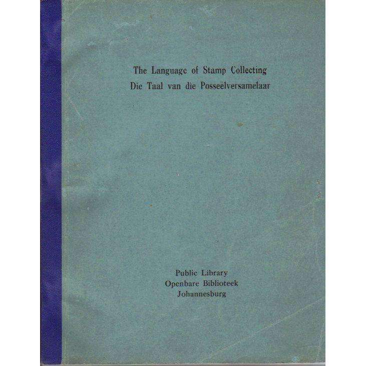 The Language of Stamp Collecting (English, Afrikaans) | Anna H. Smith