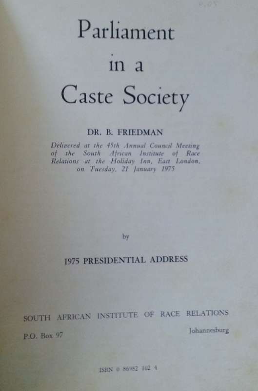 Parliament in a Caste Society: 1975 Presidential Address | Dr. B. Friedman