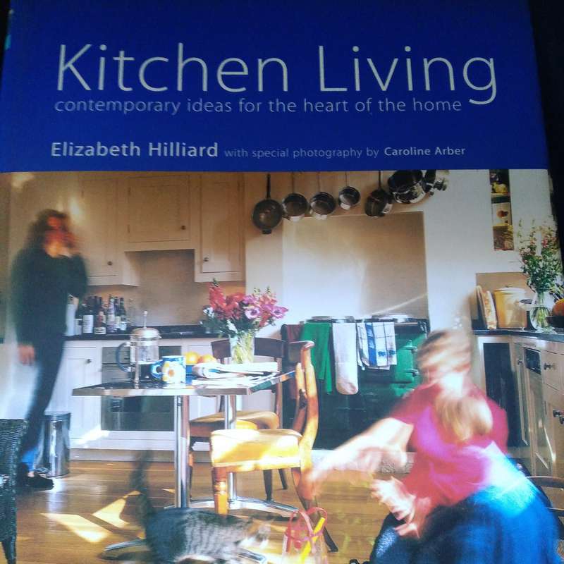 Kitchen Living | Elizabeth Hilliard, Caroline Arber