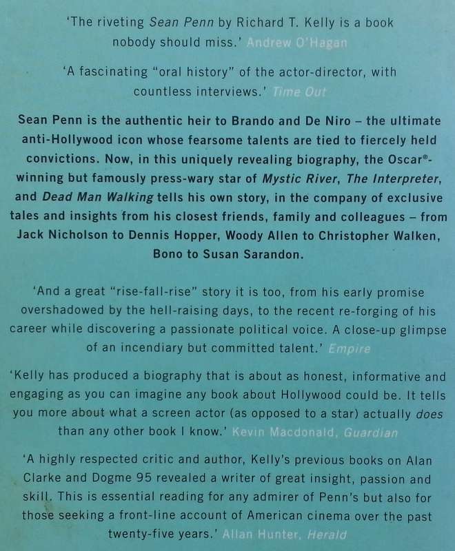 Sean Penn: His Life and Times | Richard T. Kelly