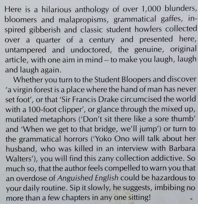 Anguished English: An Anthology of Accidental Assaults Upon Our Language | Richard Lederer