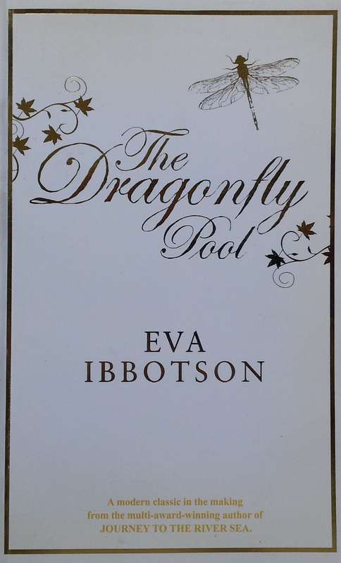 The Dragonfly Pool (Proof Copy) | Eva Ibbotson