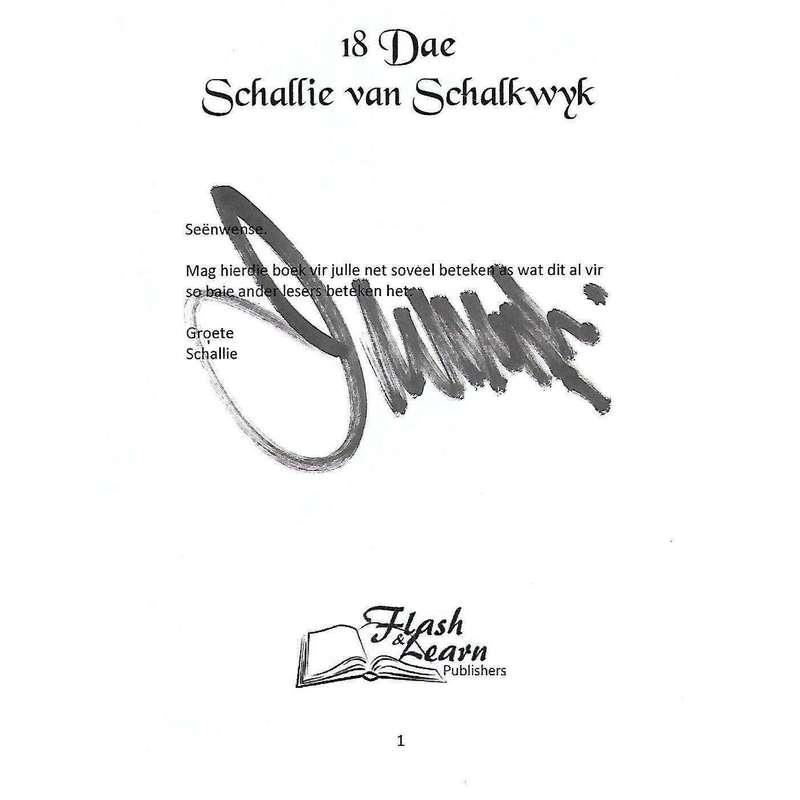 18 Dae (Possibly Signed by Author) | Schallie van Schalkwyk