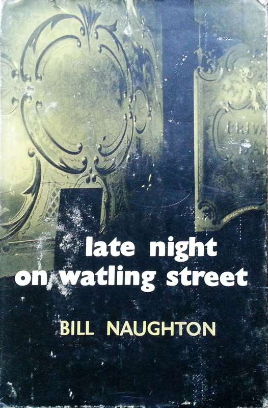 Late Night on Watling Street (First Edition, 1959) | Bill Naughton