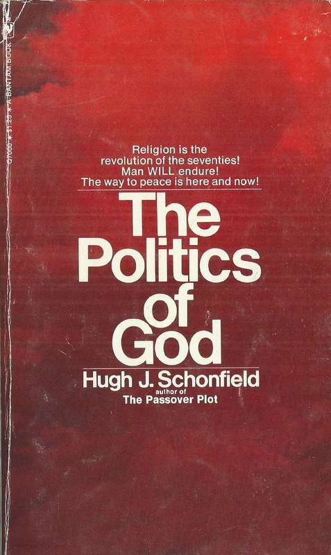 The Politics of God | Hugh J. Schonfield