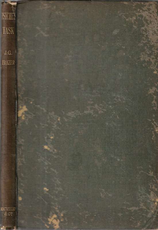 Psyche's Task: A Discourse Concerning the Influence of Superstitions on the Growth of Institution...