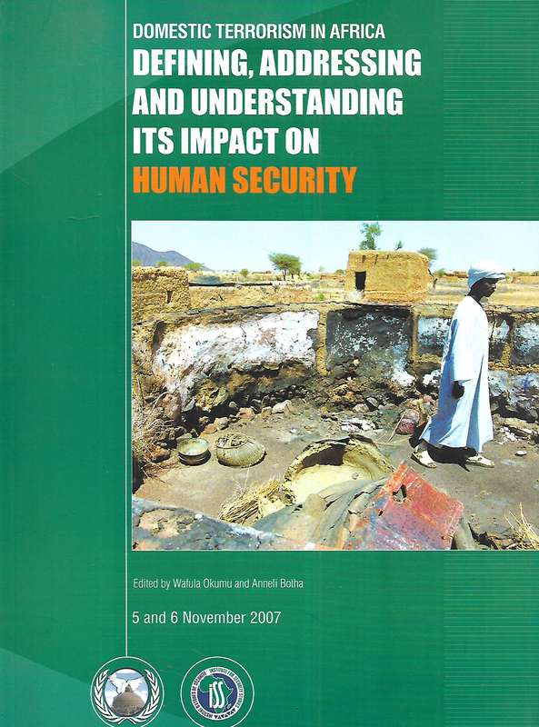 Domestic Terrorism in Africa: Defining, Addressing and Understanding Its Impact on Human Security...