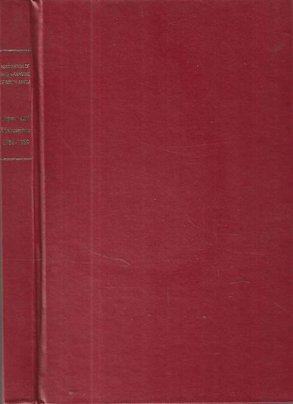 Association of Mine Managers of South Africa: Papers and Discussions (1988-1989)