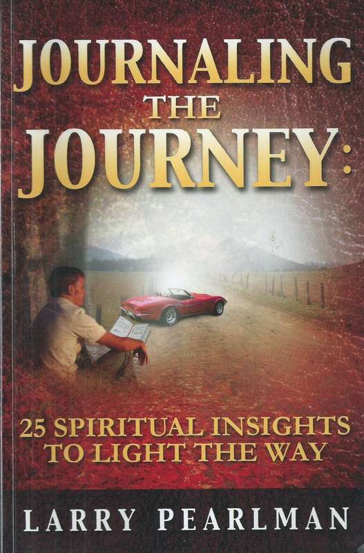 Journaling the Journey: 25 Spiritual Insights to Light the Way (Inscribed by Author) | Larry Pear...