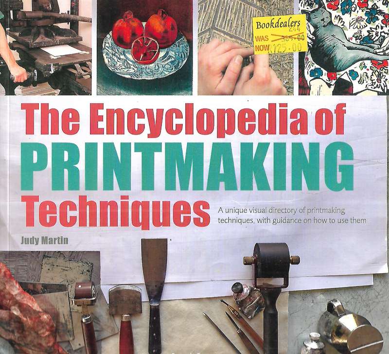 The Encyclopedia of Printmaking Techniques | Judy Martin