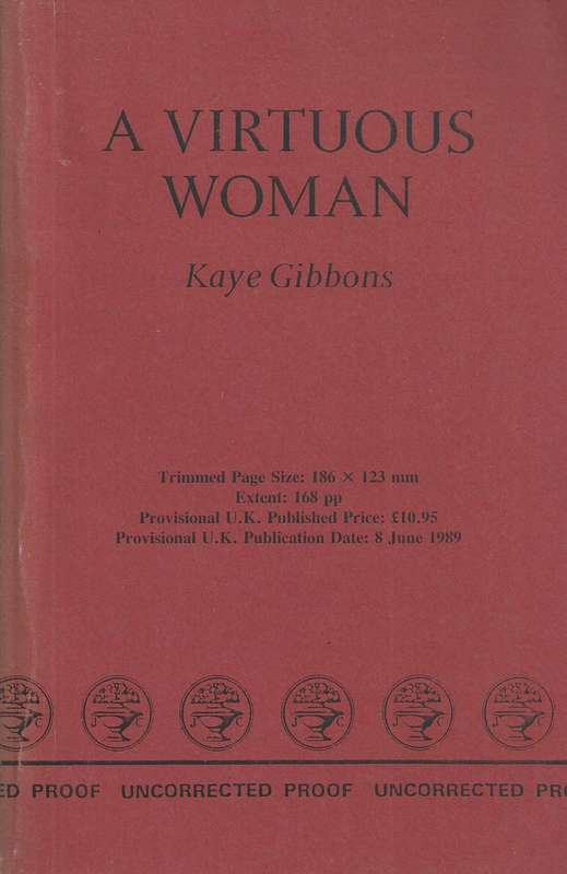A Virtuous Woman (Proof Copy) | Kaye Gibbons
