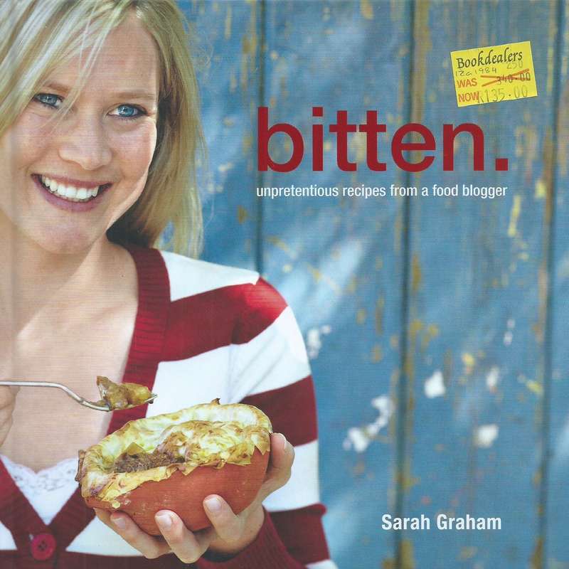 Bitten: Unpretentious Recipes from a Food Blogger | Sarah Graham