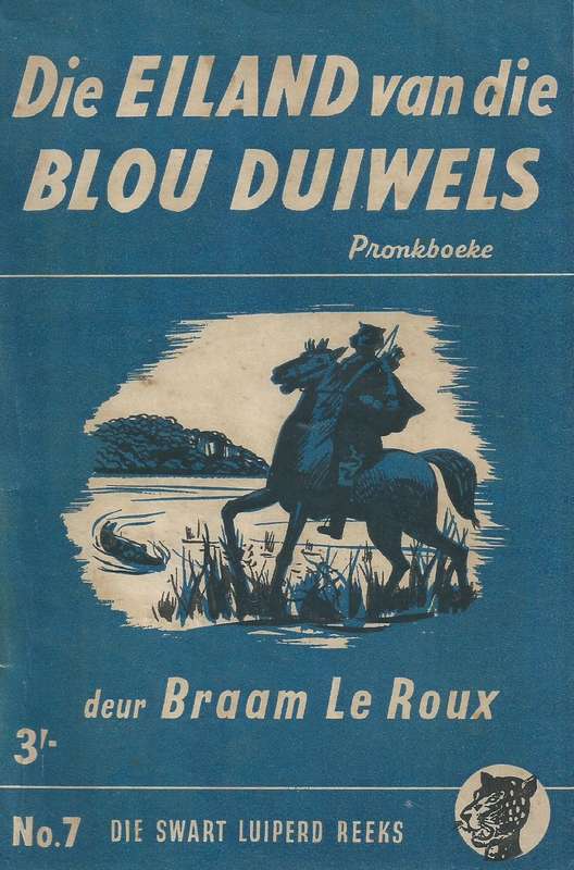 Die Eiland van die Blou Duiwels (Afrikaans) | Braam le Roux
