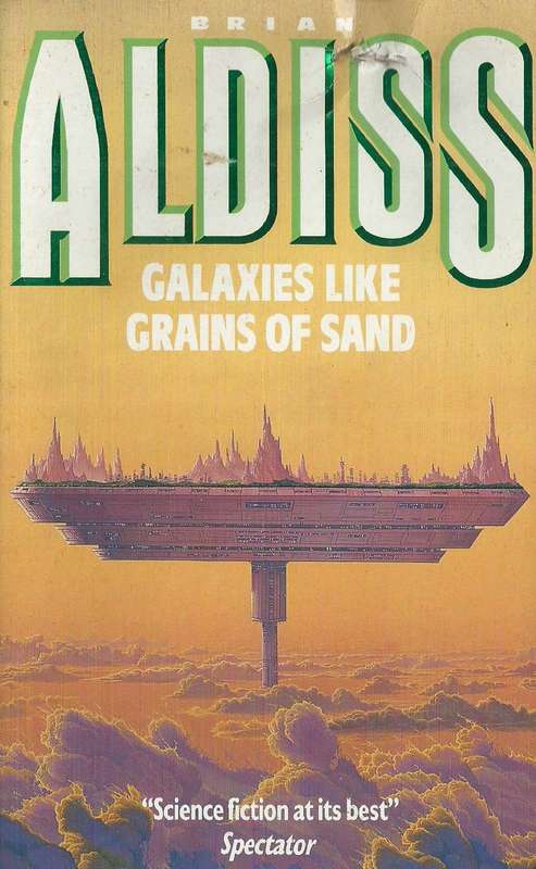 Galaxies Like Grains of Sand | Brian Aldiss
