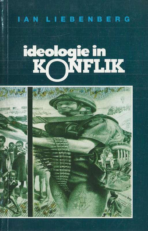 Ideologie in Konflik (Afrikaans) | Ian Liebenberg
