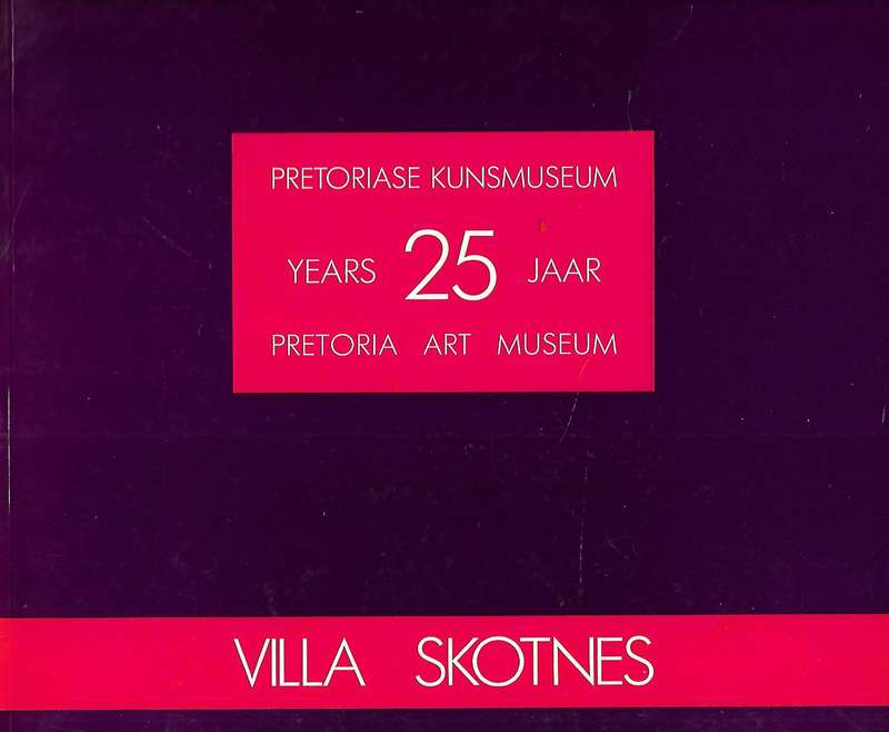Villa, Skotnes (Brochure to Accompany the Exhibitions)