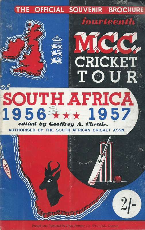14th M.C.C. Cricket Tour of South Africa, 1956/1957, Official Souvenir Brochure | Geoffrey A. Che...
